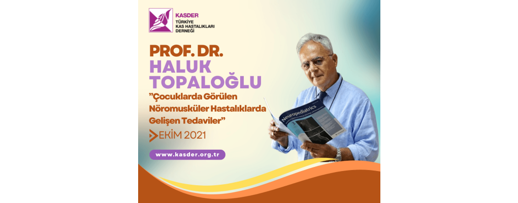 ÇOCUKLARDA GÖRÜLEN NM HASTALIKLARDA GELİŞEN TEDAVİLER-EKİM 2021