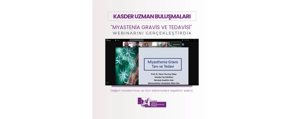 MİYASTENİA GRAVİS WEBİNARINI GERÇEKLEŞTİRDİK