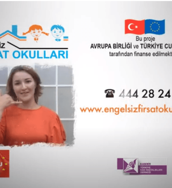 Engelsiz Fırsat Okulları Projesi